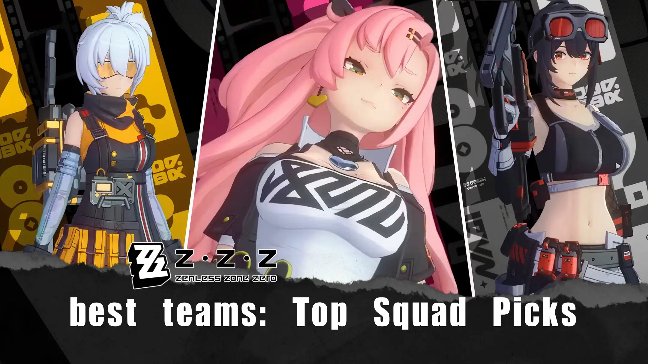 Zenless Zone Zero Best Teams: Top Squad Picks